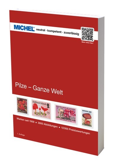 Michel Katalog PILZE Ganze Welt von 2018, 240 Seiten, kpl. in Farbe, Neupreis: 69,80 Euro!