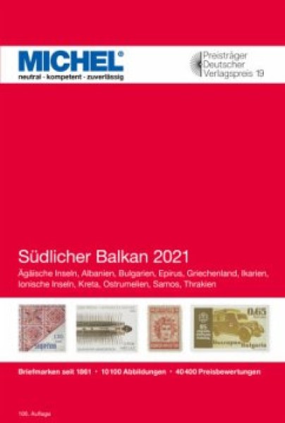 Michel Europa Katalog - Band 7 Südlicher Balkan 2021 - Mit Agäis, Albanien, Bulgarien, Griechenland