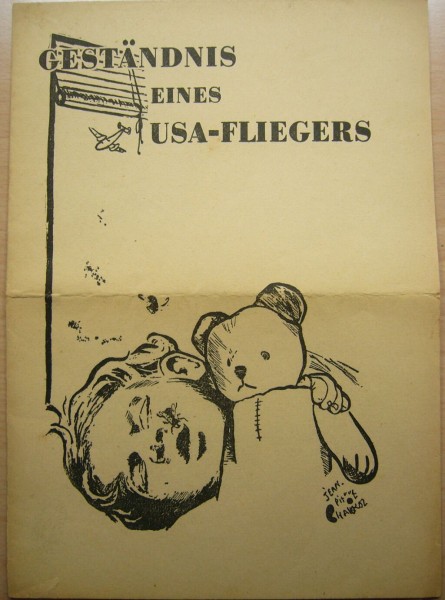 DDR-Propaganda ein Flugblatt (ohne Post-Bezug) über das Geständnis eine USA-Fliegers über den Abwurf